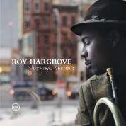 Roy Hargrove: Nothing Serious - CD