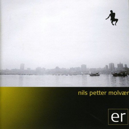 Nils Petter Molvaer: Er - CD