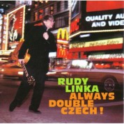 Rudy Linka: Always Double Czech! - CD