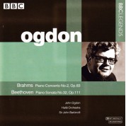 John Ogdon, Halle Orchestra, John Barbirolli: Brahms, Beethoven: Piano Concerto 2, Piano sonata No 32 - CD