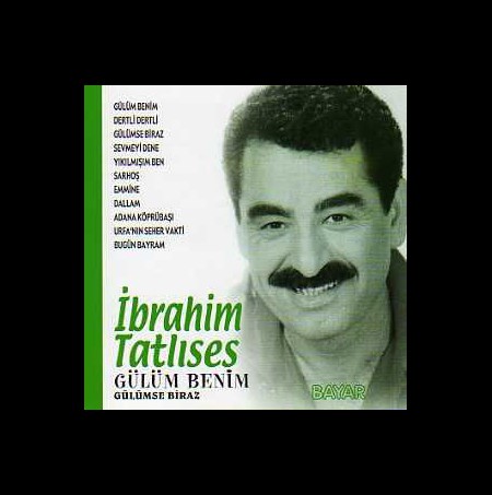 İbrahim Tatlıses: Gülüm Benim - CD