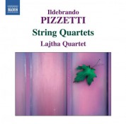 Lajtha Quartet: Pizzetti: String Quartet Nos. 1 & 2 - CD