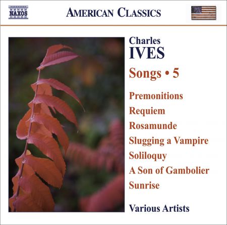 Çeşitli Sanatçılar: Ives, C.: Songs, Vol. 5 - CD