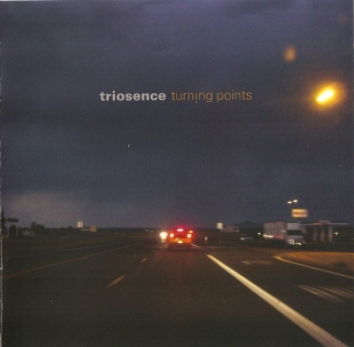 Triosence: Turning Points - CD