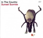 In The Country: Sunset Sunrise - CD