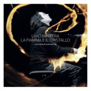 Livio Minafra: La Fiamma E Il Cristallo (Bonus Track Edition) - CD