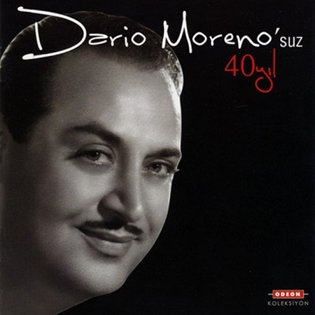 Dario Moreno'suz 40 Yıl - CD