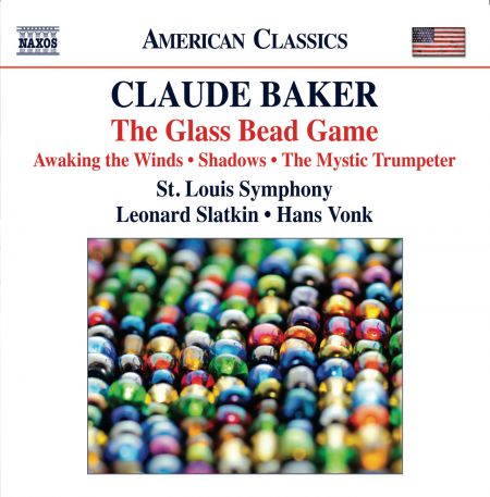 Saint Louis Symphony Orchestra, Leonard Slatkin: Baker: The Glass Bead Game - Awaking the Winds - Shadows - The Mystic Trumpeter - CD