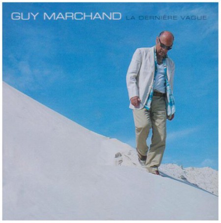 Guy Marchand: La Derniere Vague - CD