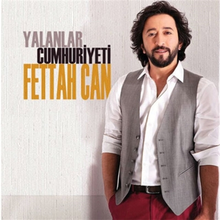 Fettah Can: Yalanlar Cumhuriyeti - CD