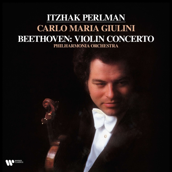 Itzhak Pearlman, Carlo Maria Giulini, Philharmonia Orchestra - Beethoven: Violin Concerto