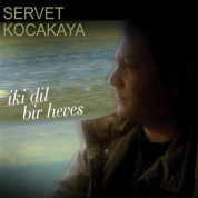 Servet Kocakaya: İki Dil Bir Heves - CD