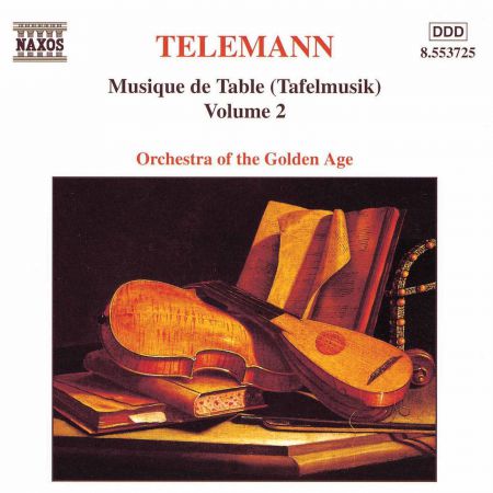 Orchestra of the Golden Age: Telemann: Musique De Table (Tafelmusik), Vol.  2 - CD