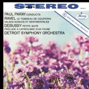 Detroit Symphony Orchestra, Paul Paray: Debussy: Prélude à l'Après-midi d'un faune / Ravel: Valses nobles et sentimentales - Plak