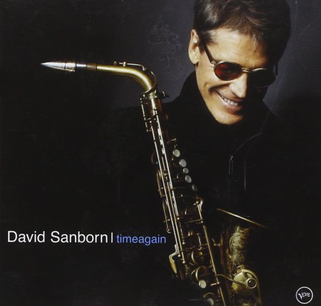 David Sanborn: Timeagain - CD
