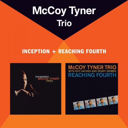 Mccoy Tyner: Inception + Reaching Fourth + 2 Bonus Tracks - CD