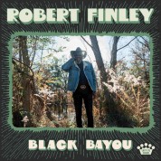 Robert Finley: Black Bayou (Limited Edition - Olive Green Black Splatter Vinyl) - Plak