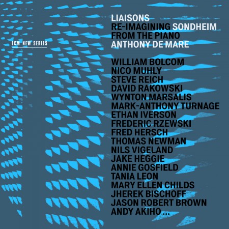 Anthony de Mare: Liaisons: Re-Imagining Sondheim from the Piano - CD
