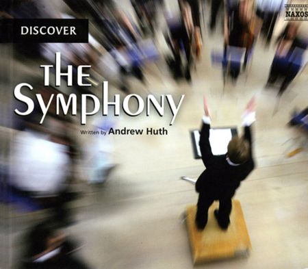 Çeşitli Sanatçılar: Discover The Symphony (2008 Edition) - CD