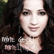 Mine Geçili: Mine'l Aşk - CD