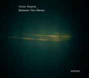 Victor Kissine: Kissine: Between two Waves - CD