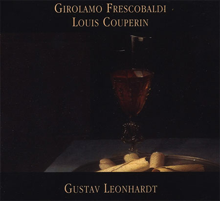 Gustav Leonhardt: Girolamo Frescobaldi - Louis Couperin - CD