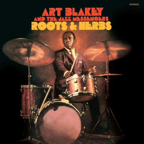 Art Blakey, Art Blakey & The Jazz Messengers - Roots And Herbs