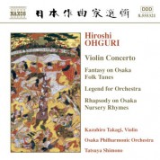 Ohguri: Violin Concerto / Phantasy On Osaka Folk Tunes / Legend - CD