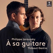 Philippe Jaroussky, Thibaud Garcia: A sa guitare - Plak
