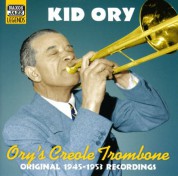 Ory, Kid: Ory's Creole Trombone (1945-1953) - CD