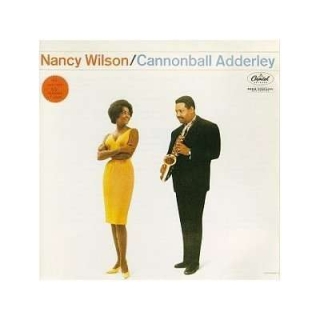 Nancy Wilson, Cannonball Adderley: Cannonball Adderley & Nancy Wilson - CD