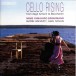 Cello Rising - SACD