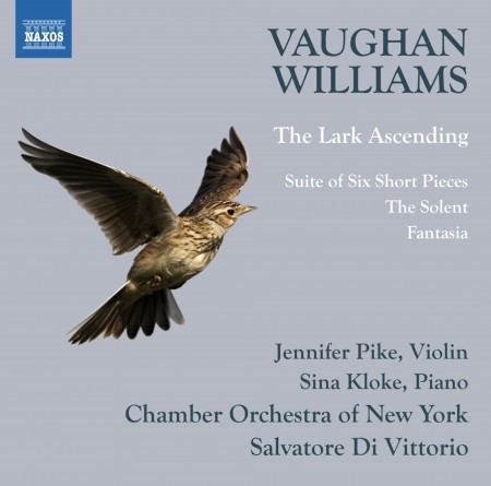 Jennifer Pike, Sina Kloke, Chamber Orchestra of New York, Salvatore Di Vittorio: Vaughan Williams: The Lark Ascending / Suite of Six Short Pieces - CD