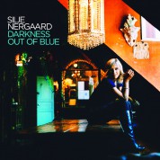 Silje Nergaard: Darkness Out of Blue - CD