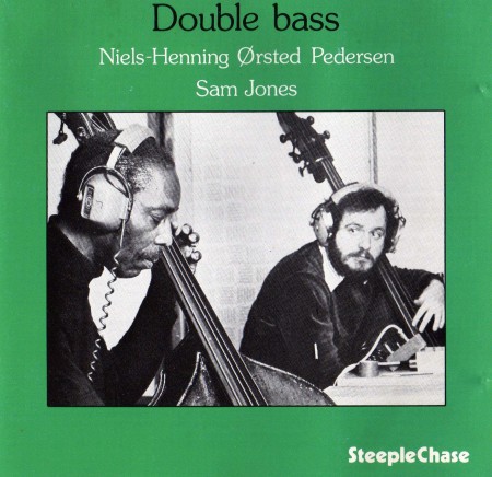 Niels-Henning Orsted Pedersen, Sam Jones: Double Bass - Plak