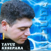 Yavuz Kesepara: Nedu-Da - CD