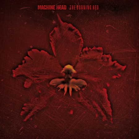 Machine Head: The Burning Red - CD