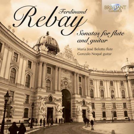 María José Belotto, Gonzalo Noqué: Rebay: Flute and guitar sonatas - CD