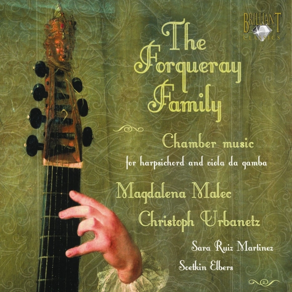 Magdalena Malec, Christoph Urbanetz: Forqueray: The Forqueray Family - CD Foto #1