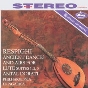 Philharmona Hungarica, Antal Doráti: Respighi: Ancient Airs And Dances For Lute And Orchestra - Plak