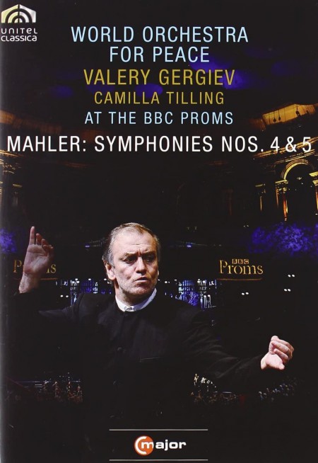 Camilla Tilling, World Orchestra for Peace, Valery Gergiev: Mahler: Symphony Nos.4, 5 - DVD