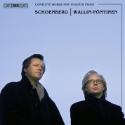 Ulf Wallin, Roland Pöntinen: Schoenberg: Complete Works for Violin & Piano - CD