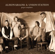 Alison Krauss, Union Station: Paper Airplane - CD