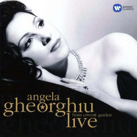 Angela Gheorghiu: Live from Covent Garden - CD