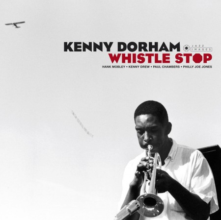 Kenny Dorham: Whistle Stop +  Bonus Album: Showboat! - CD
