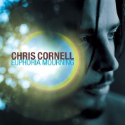 Chris Cornell: Euphoria Mourning - Plak