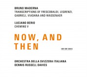 Bruno Maderna, Luciano Berio: Now, And Then - CD