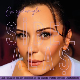 Sibel Alaş: En İyileriyle - Plak