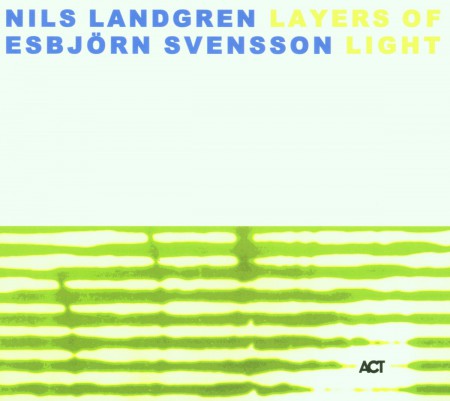 Nils Landgren, Esbjörn Svensson: Layers Of Light - CD