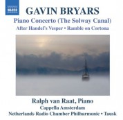 Ralph van Raat: Bryars: Piano Concerto (The Solway Canal) - CD